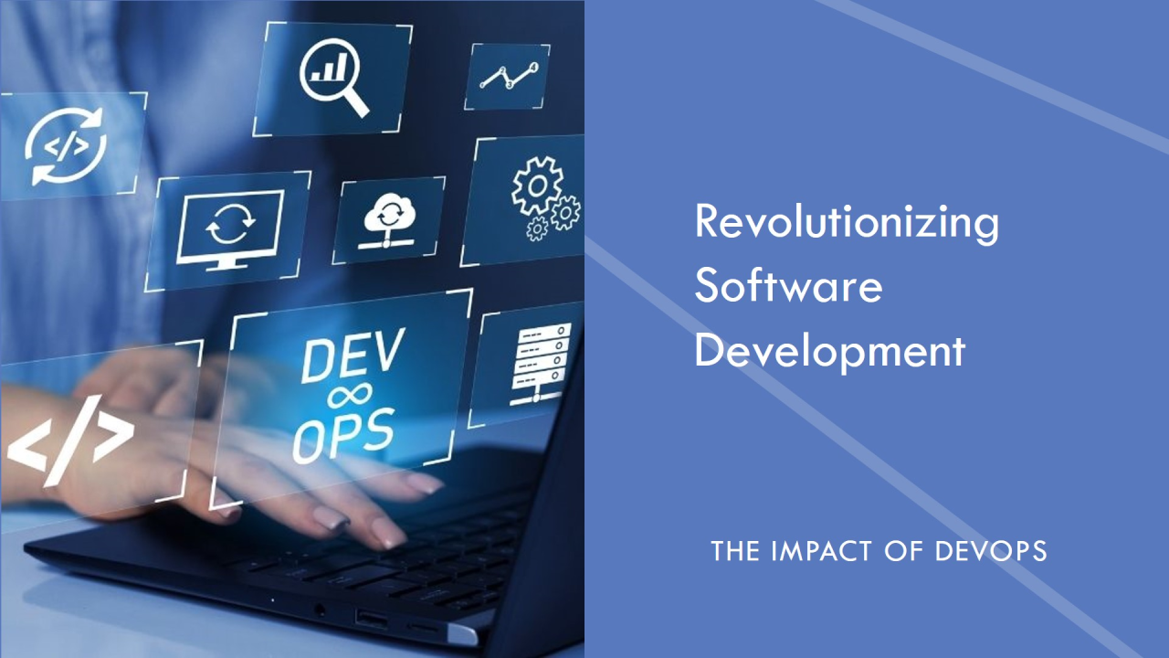 The Impact of DevOps on Modern Software Development